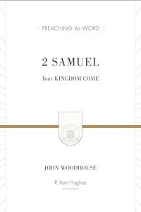 2 Samuel Your Kingdom Come