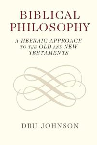 Biblical Philosophy