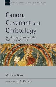 Canon, Covenant and Christology