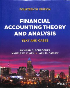 Financial accounting theory analysis text and cases