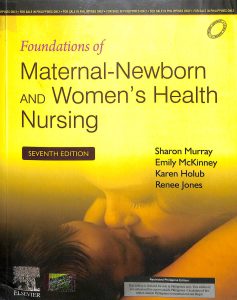 Foundations of maternal-newborn and women's health nursing