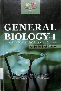 General biology 1 our scientific guide to life