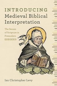 Introducing Medieval Biblical Interpretation