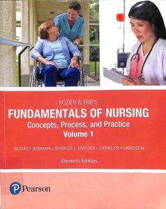 Koizer & Erb's fundamentals of nursing concepts, process, and practices volume 1
