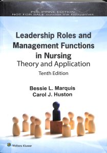 Leadership roles and management functions in nursing theory and application
