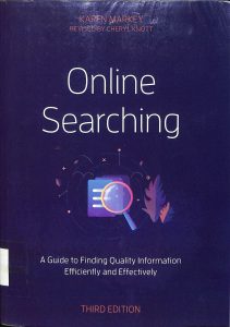 Online searching a guide to finding quality information efficiently and effectively