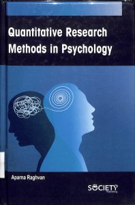 Quantitative research methods in psychology (Aparna Raghvan)