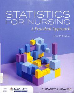 Statistics for nursing a practical approach
