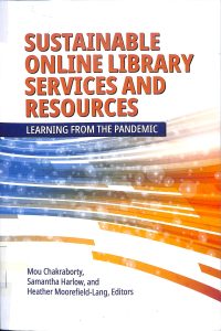 Sustainable online library services and resources learning from the pandemic