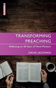 Transforming Preaching Reflecting on 50 Years of Word Ministry