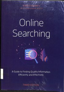 Online searching a guide to finding quality information and effectively