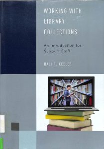 working with library collections an introduction for support staff
